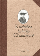 Kuchařka babičky Chadimové babička Chadimová
