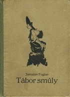 Tábor smůly. Skautské taškařice