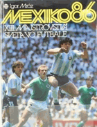 Mexiko 86 - 13. majstrovstvá sveta vo futbale