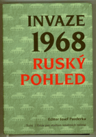 Invaze 1968 - ruský pohled