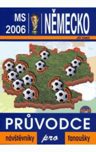 Průvodce MS 2006 Německo