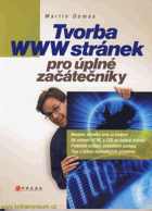 Tvorba WWW stránek pro úplné začátečníky
