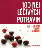 100 nej léčivých potravin