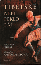 Tibetské nebe, peklo, ráj