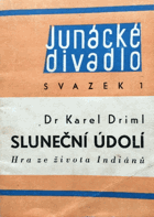 Sluneční údolí - hra ze života Indiánů
