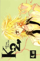 Kill me, Kiss me (K2) 4.díl (Kill Me, Kiss Me #4)