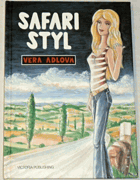 Safari styl (aneb v honbě za láskou)