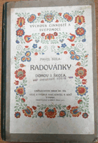 Radovánky BEZ OBÁLKY! Domov Škola