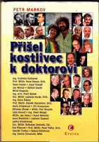 Přišel kostlivec k doktorovi