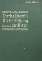 Die Entstehung der Arten durch natürliche Zuchtwahl, oder Die Erhaltung der bevorzugten Rassen im ...