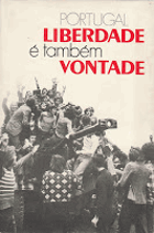 Portugal, liberdade é também vontade