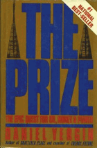 The prize - the epic quest for oil, money, and power.