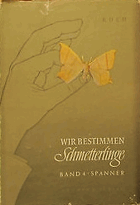 Wir bestimmen Schmetterlinge. Bd. 4, Spanner Deutschlands (unter Ausschluss der Alpengebiete) BEZ ...
