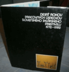 Desať rokov pracovných úspechov slovenského sklárského priemyslu 1972 - 1982