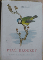Ptačí kroužky VĚNOVÁNÍ AUTORA!!