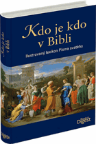 Kdo je kdo v Bibli Ilustrovaný lexikon Písma svatého