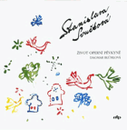 Stanislava Součková - život operní pěvkyně