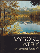 Vysoké Tatry vo farebnej fotografii