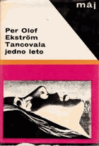 Tancovala jedno leto