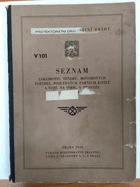Předpis V101. Seznam Lokomotiv, tendrů, motorových vozidel. Pojezdových kotlů a vozů na vodu. ...