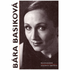 Bára Basiková - rozhovor