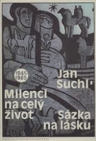 Milenci na celý život. Sázka na lásku PODPIS AUTORA!!