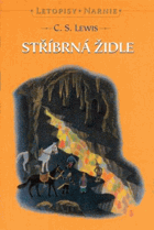 Letopisy Narnie IV. Stříbrná židle