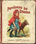 Pohádkou do srdečka - sbírka nejkrásnějších pohádek pro hodné dítky