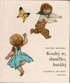 Koulej se, sluníčko, kutálej