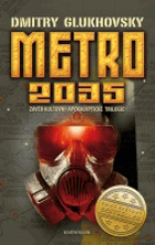 Metro 2035 - Závěr kultovní apokalyptické trilogie