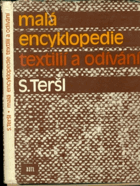 Malá encyklopedie textilií a odívání.