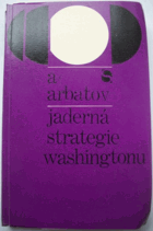 Jaderná strategie Washingtonu