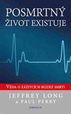 Posmrtný život existuje