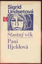 Šťastný věk. Paní Hjeldová