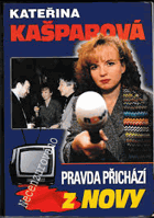 Pravda přichází z Novy