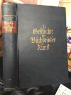 Geschichte der Buchdruckerkunst - von ihren Anfängen bis zur Gegenwart