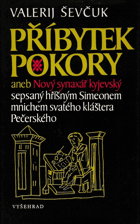 Příbytek pokory aneb Nový synaxář kyjevský sepsaný hříšným Simeonem mnichem svatého ...