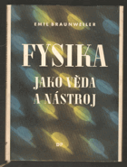 Fysika jako věda a nástroj BEZ OBÁLKY!