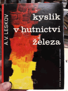 Kyslík v hutnictví železa (Ekonomická studie.)