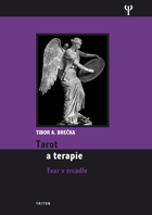 Tarot a terapie - tvar v zrcadle