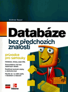 Databáze bez předchozích znalostí - průvodce pro samouky