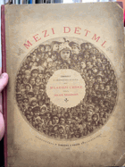 Mezi dětmi - obrázky z dětského života