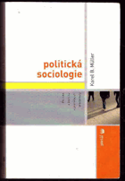 Politická sociologie - politika a identita v proměnách modernity