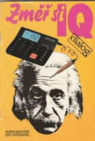 Změř si IQ - nejspolehlivější test inteligence
