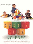 Bystré dítě, Kojenec
