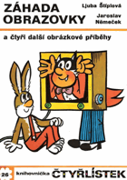 Záhada obrazovky a čtyři další obrázkové příběhy. Čtyřlístek č. 26