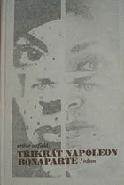 3x Napoleon Bonaparte (Vdovy v Broome - Zlověstné kameny - Bony kupuje ženu)