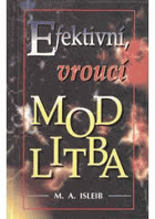 Efektivní, vroucí modlitba
