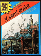 V zemi draka Karavana ; Sv. 241 Dobrodružství Old Shatterhanda, tentokrát v Číně.