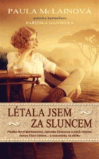 Létala jsem za sluncem